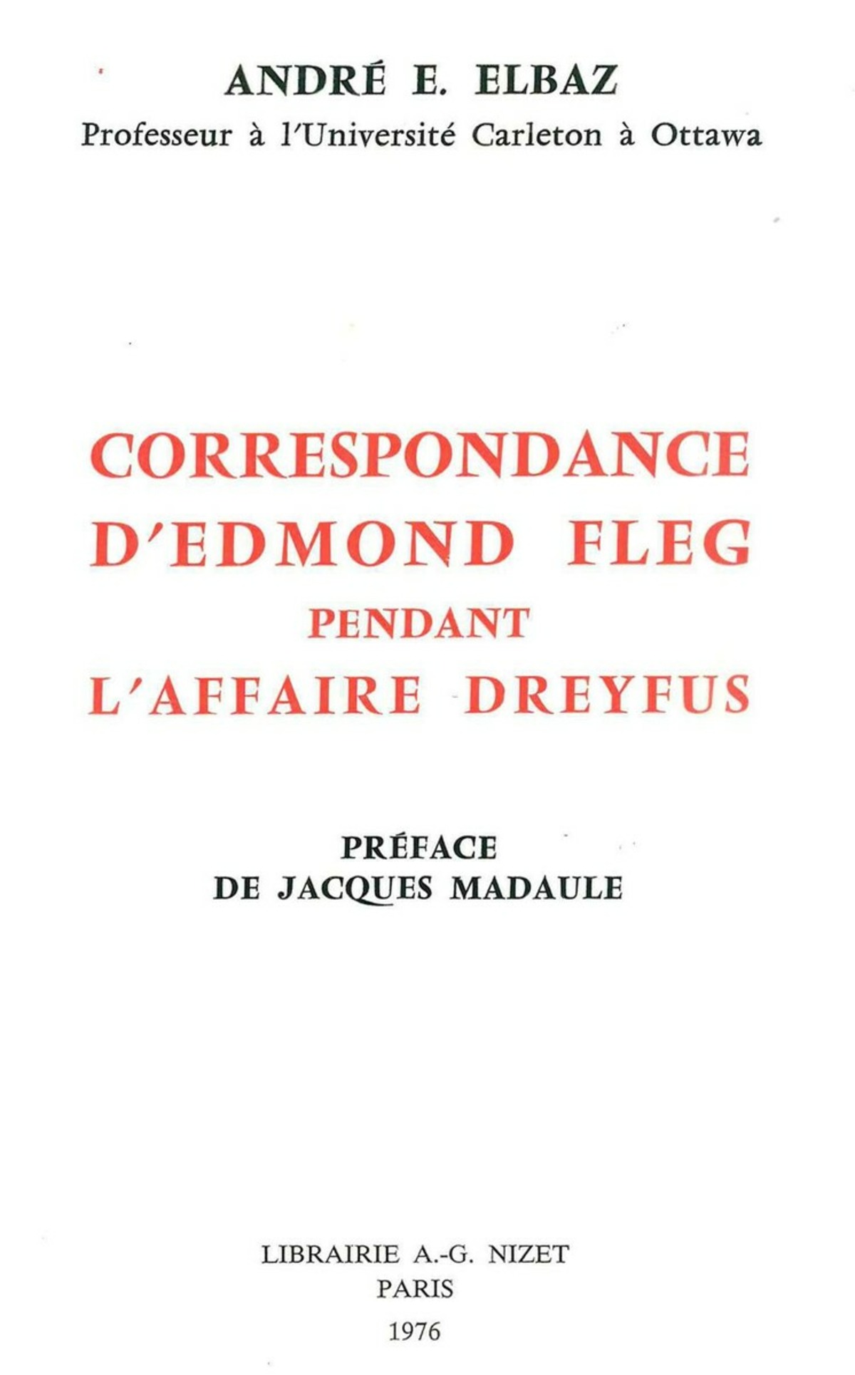 Correspondance d'Edmond Fleg pendant l'affaire Dreyfus