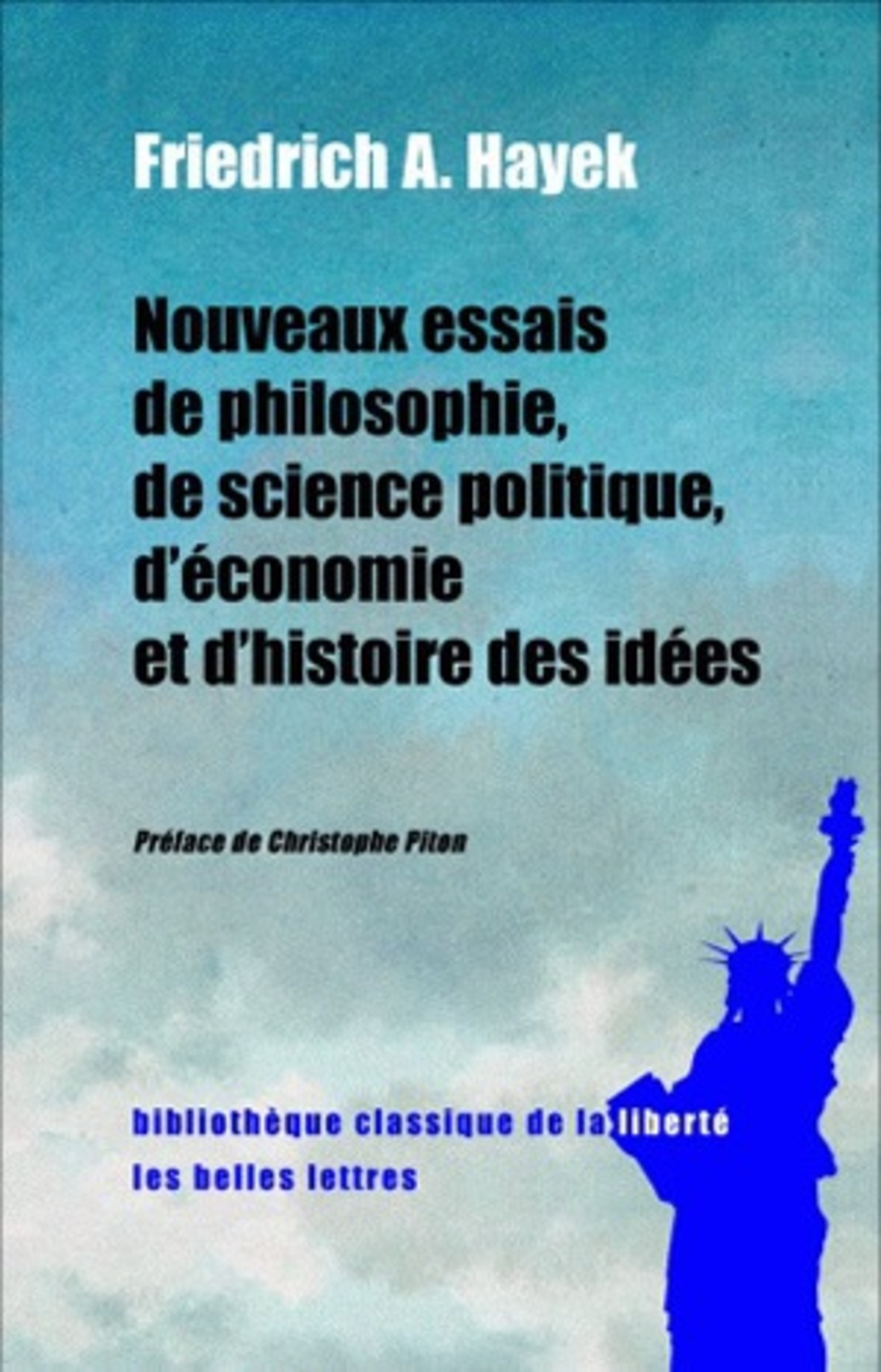 Nouveaux essais de philosophie, de science politique, d'économie et d'histoire des idées