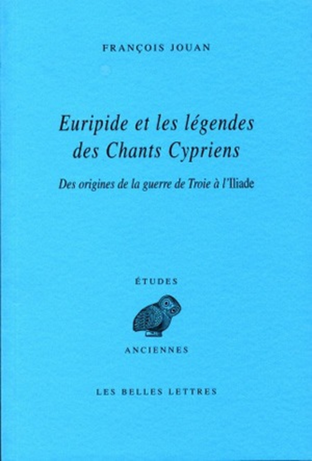 Euripide et les légendes des Chants Cypriens