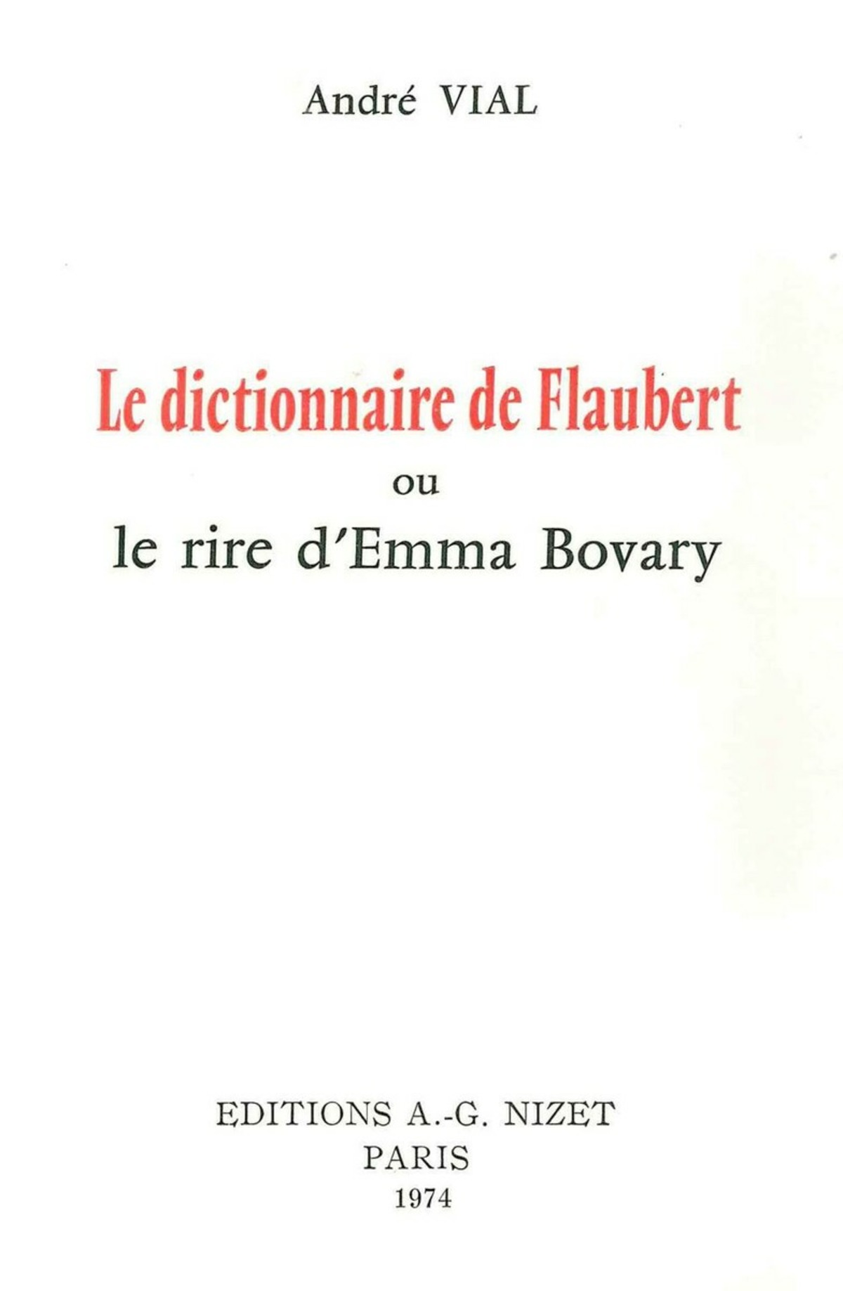 Le Dictionnaire de Flaubert