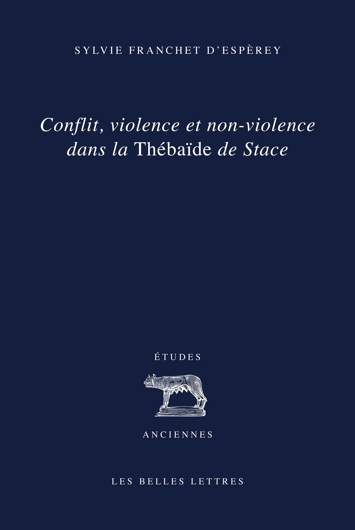 Conflit, violence et non violence dans la Thébaide de Stace