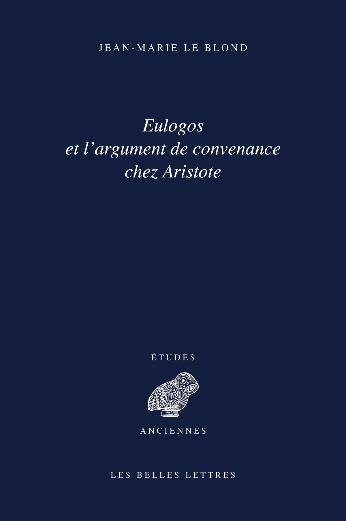 Eulogos et l'argument de convenance chez Aristote