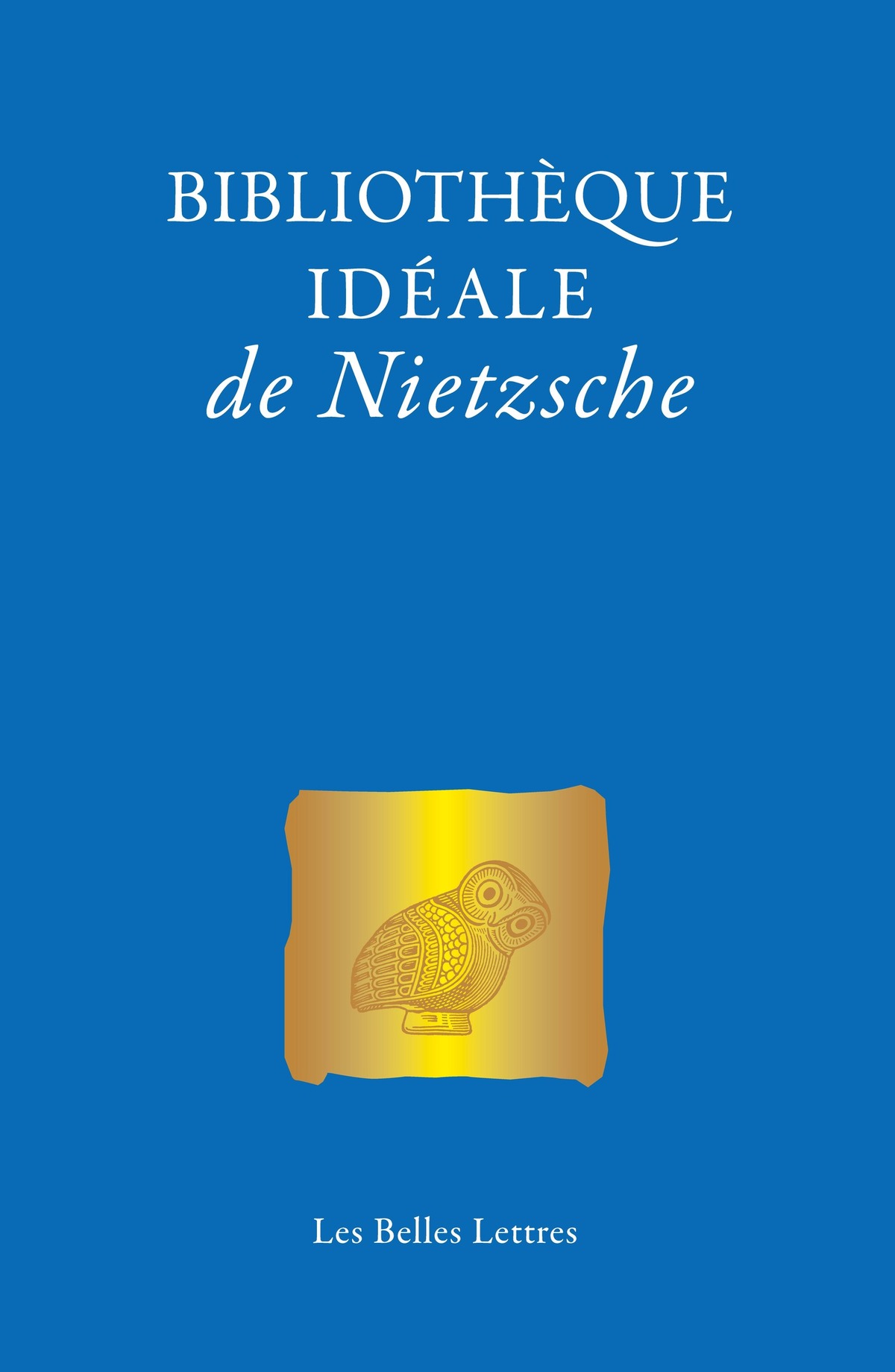 Bibliothèque idéale de Nietzsche