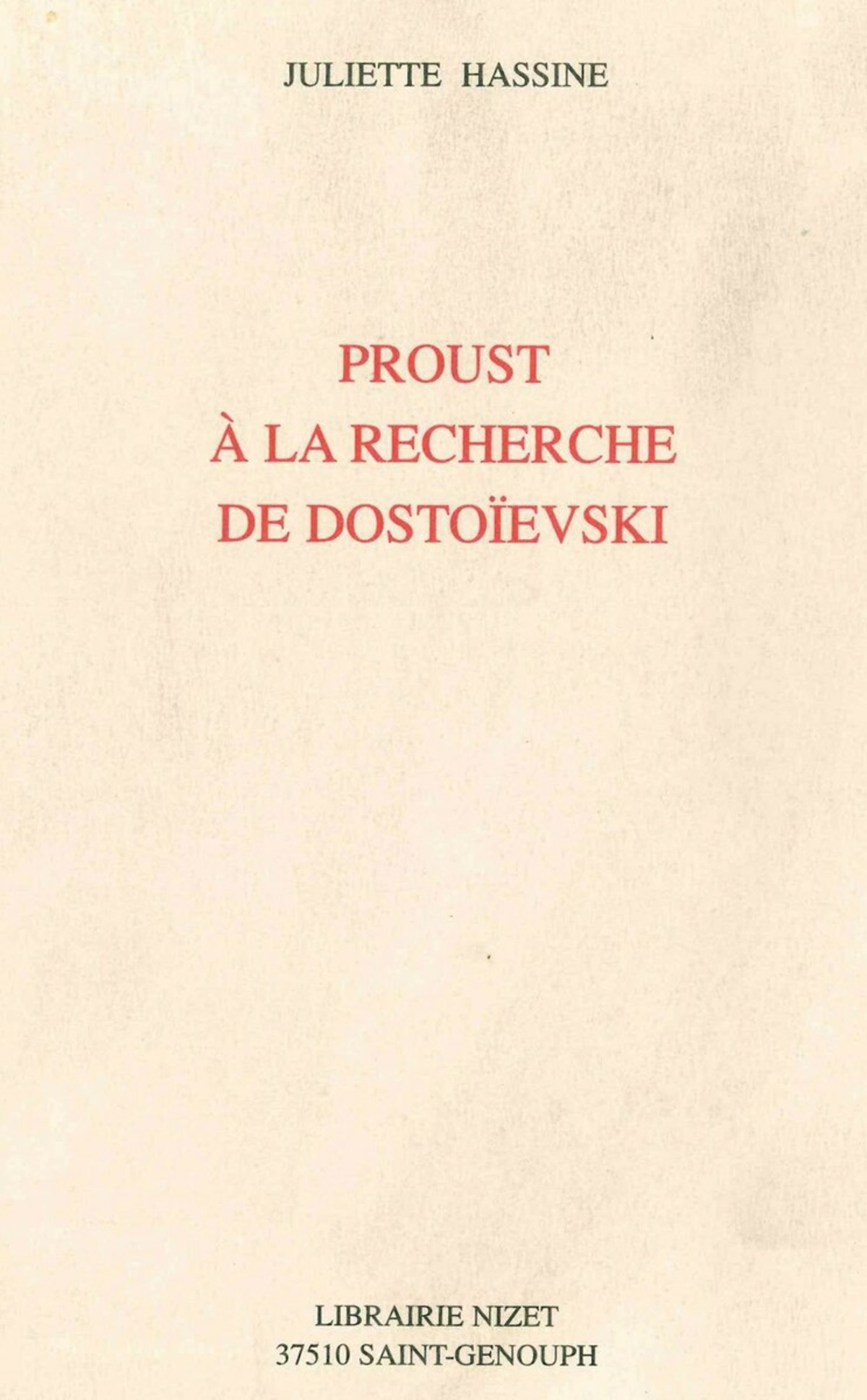 Proust à la recherche de Dostoïevski