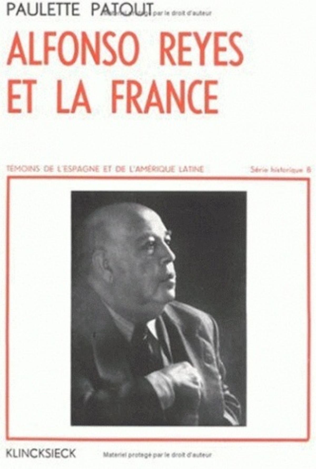Alfonso Reyes et la France (1889-1959)
