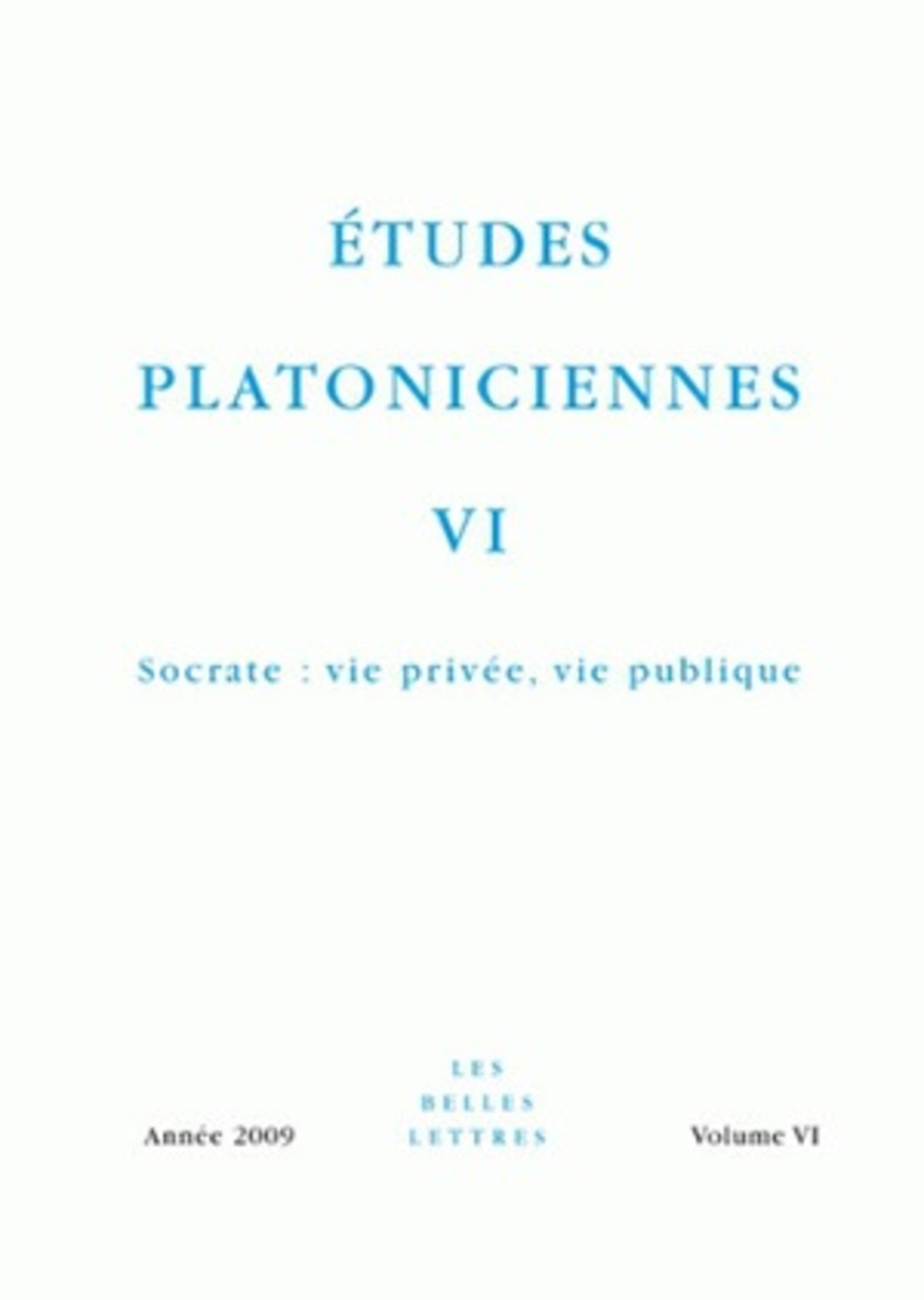 Études platoniciennes VI