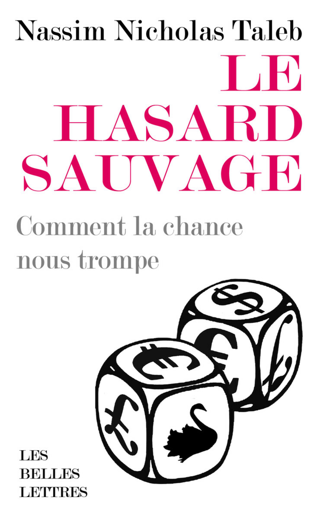 Le Hasard sauvage [format poche]