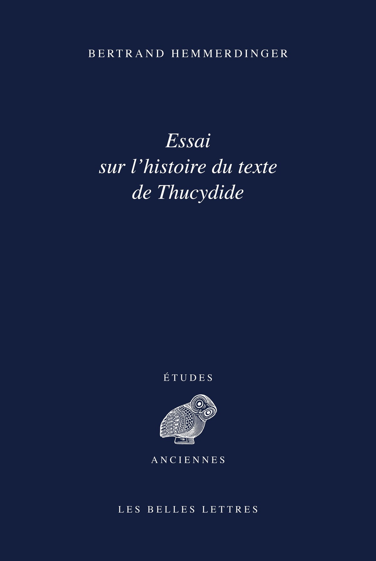 Essai sur l'histoire du texte de Thucydide