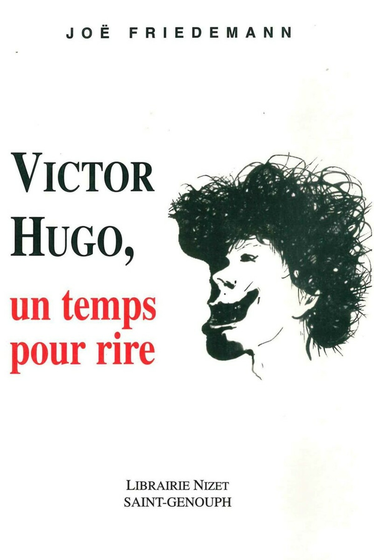 Victor Hugo, un temps pour rire