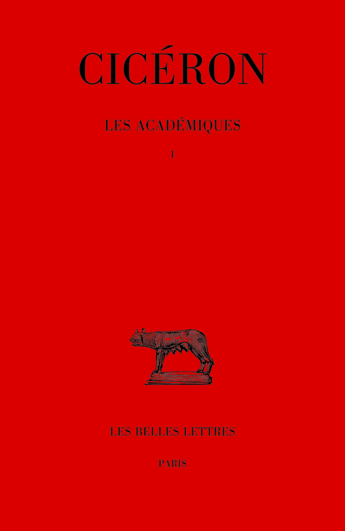 Les Académiques : Tome I