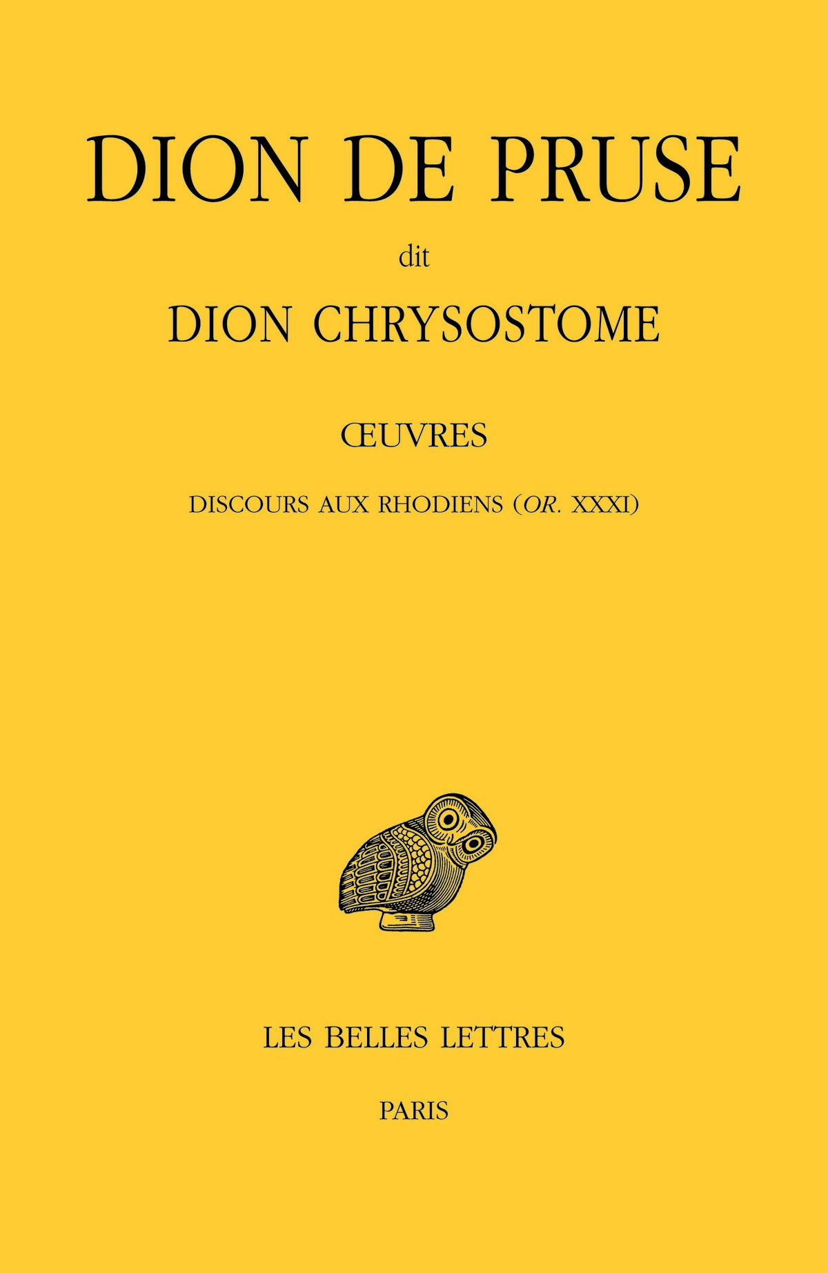 Oeuvres. Discours aux Rhodiens (Or. XXXI)