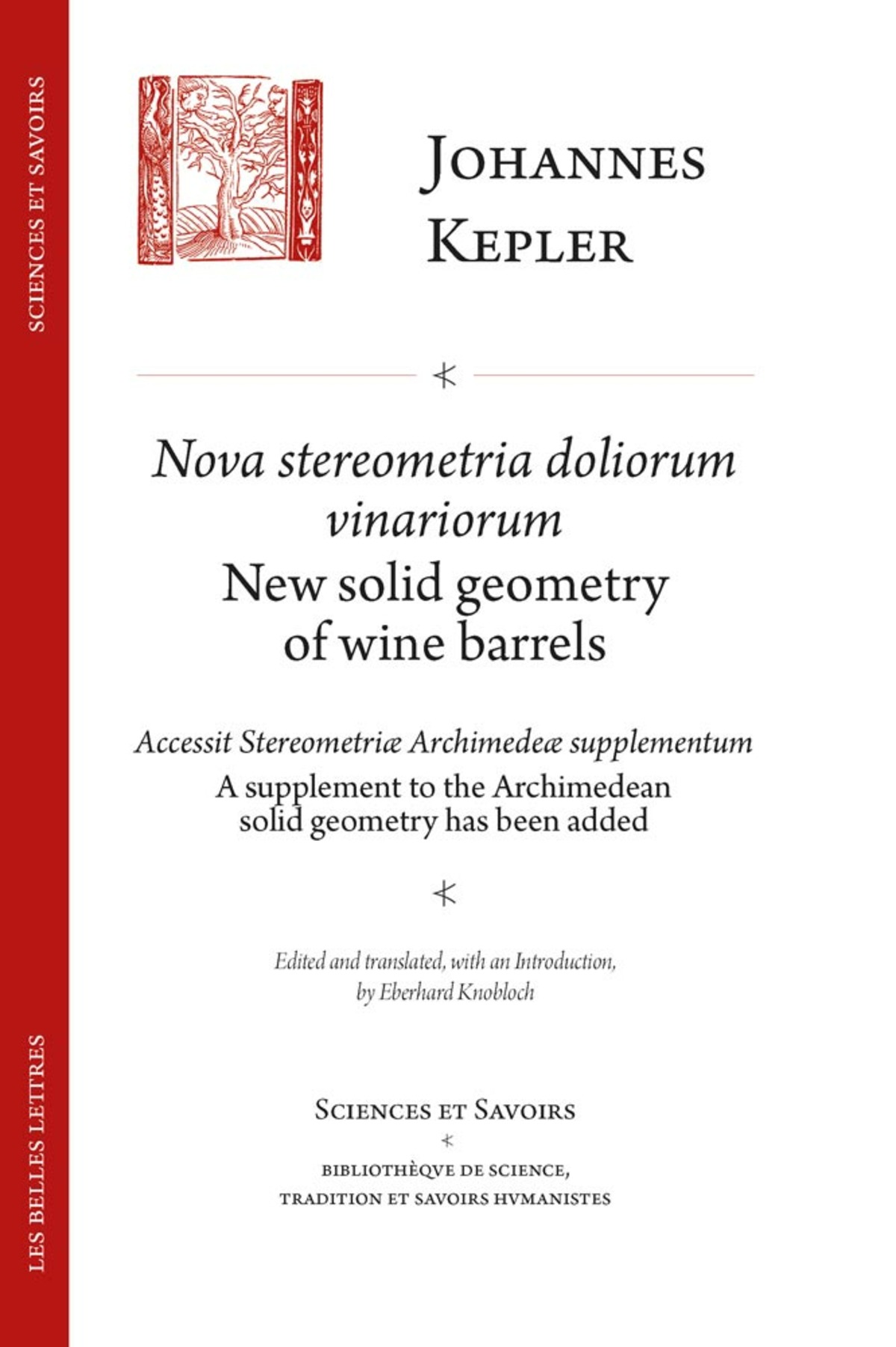 Nova Stereometria dolorium vinariorum / New solid geometry of Wine Barrels