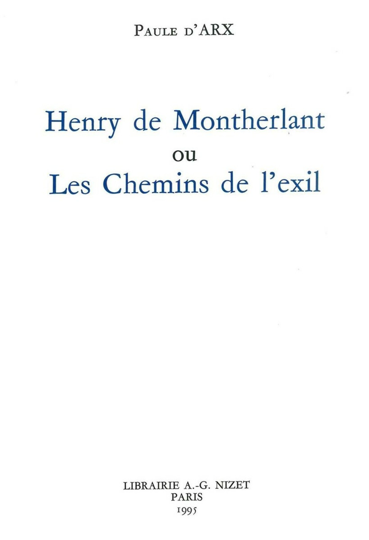 Henry de Montherlant ou les chemins de l'exil
