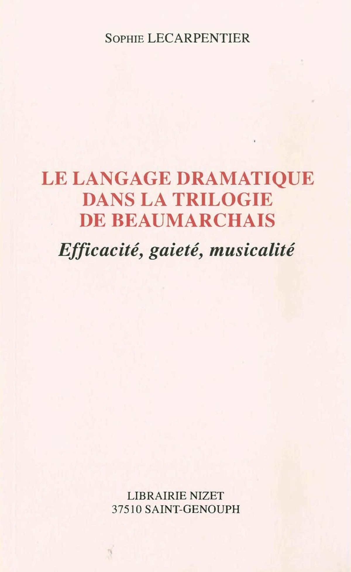 Le Langage dramatique dans la trilogie de Beaumarchais