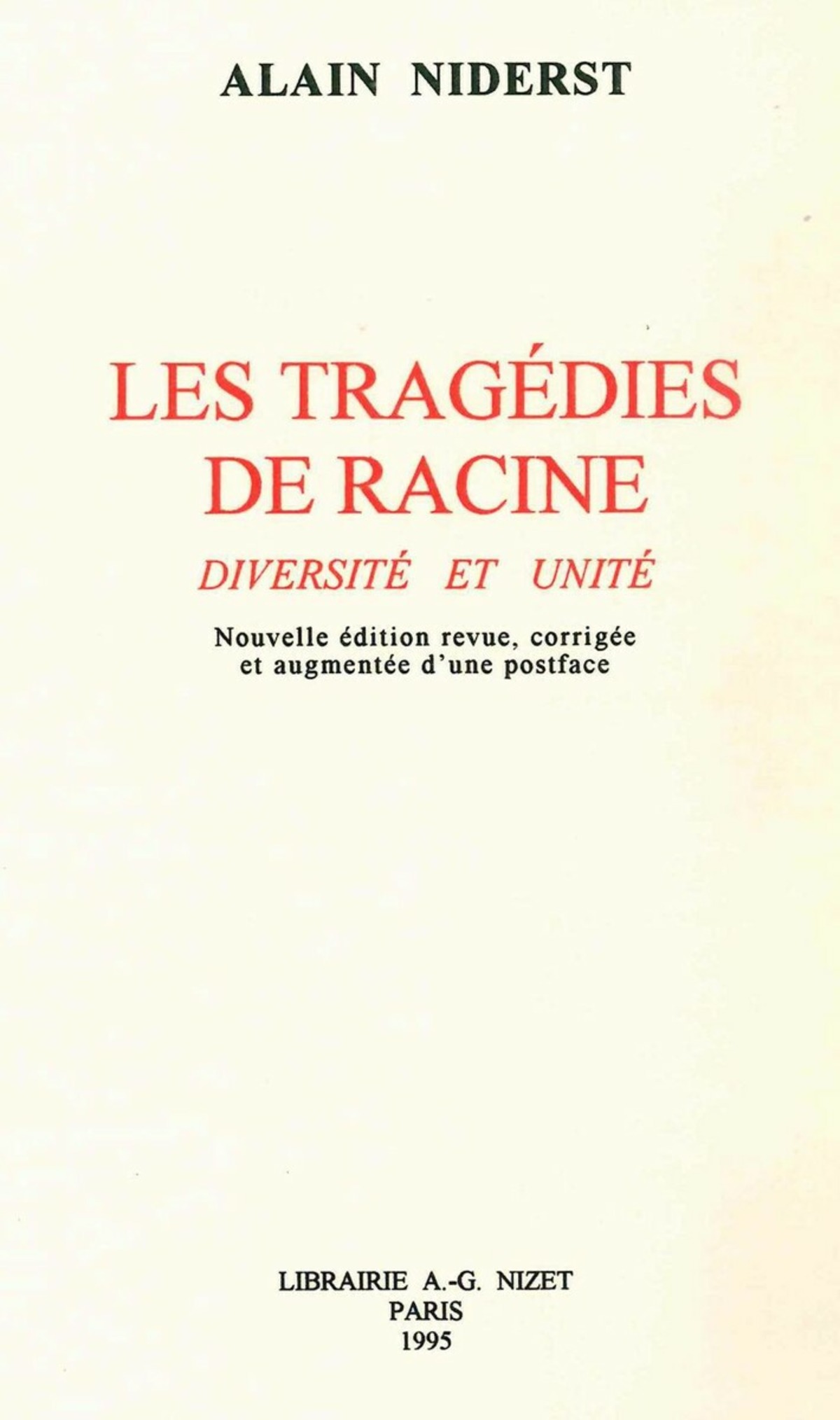 Les Tragédies de Racine. Diversité et unité