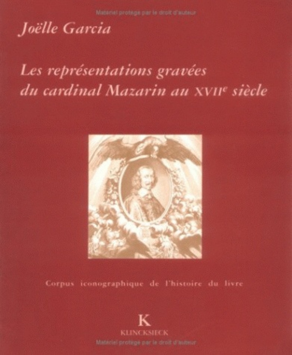 Les Représentations gravées du Cardinal Mazarin au XVIIe siècle