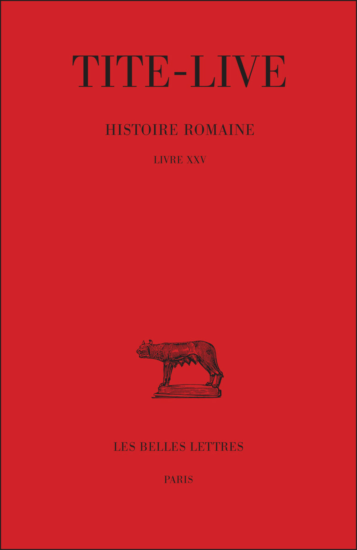 Histoire romaine. Tome XV : Livre XXV
