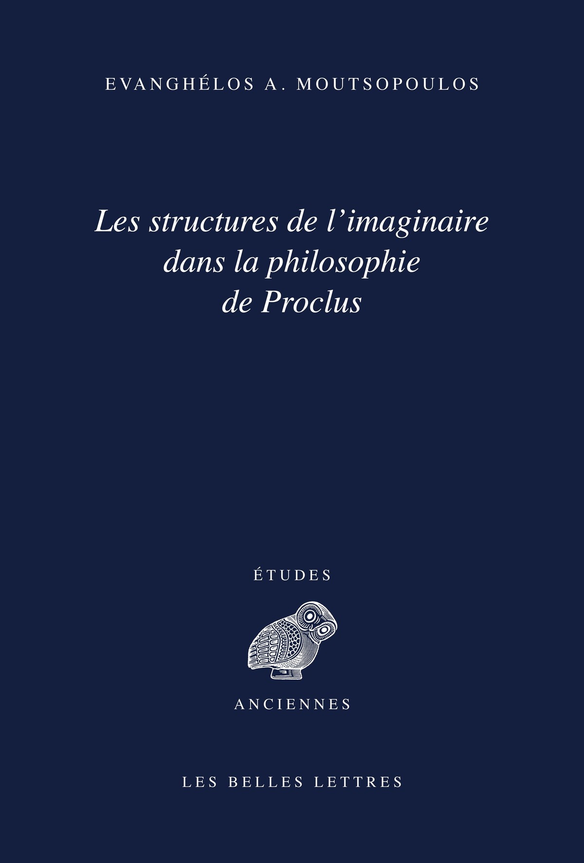 Les structures de l'imaginaire dans la philosophie de Proclus
