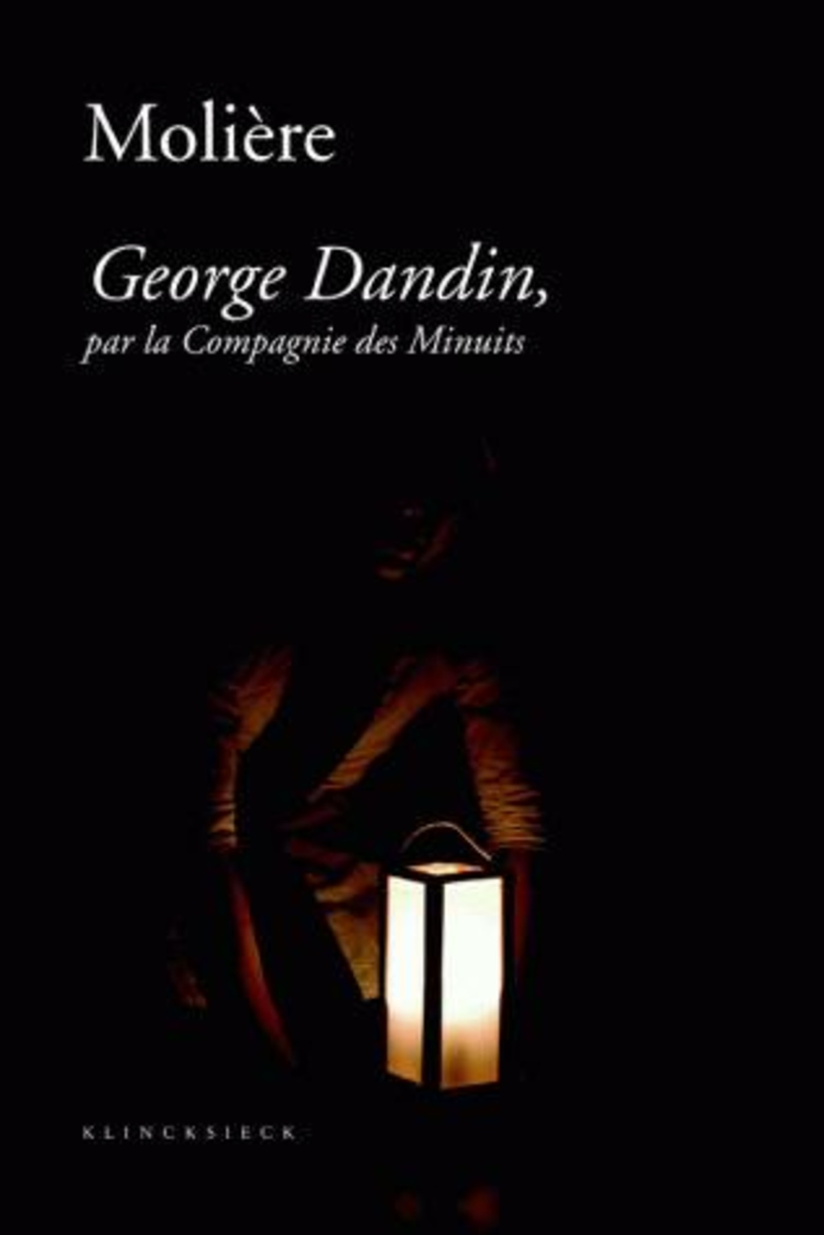 George Dandin, par la Compagnie des Minuits