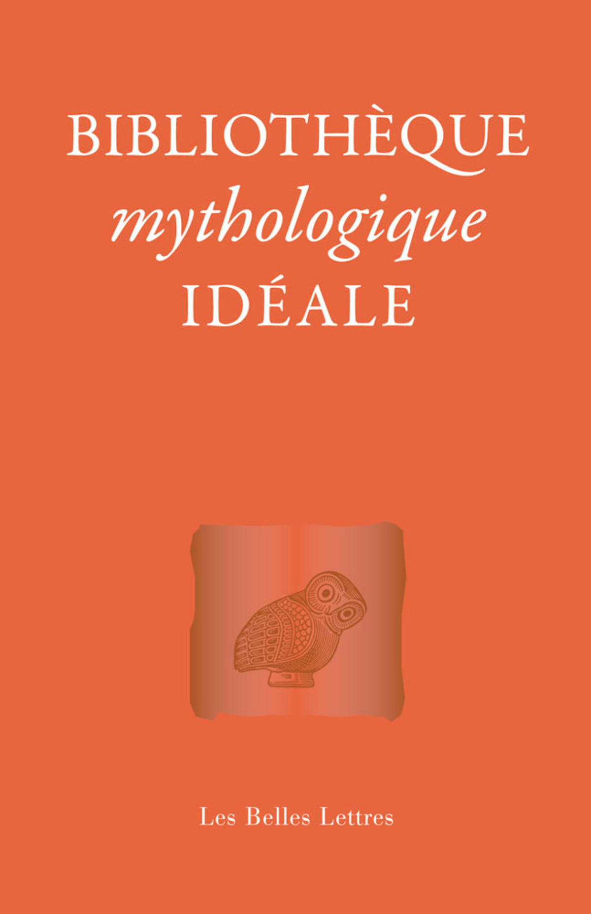 Bibliothèque mythologique idéale