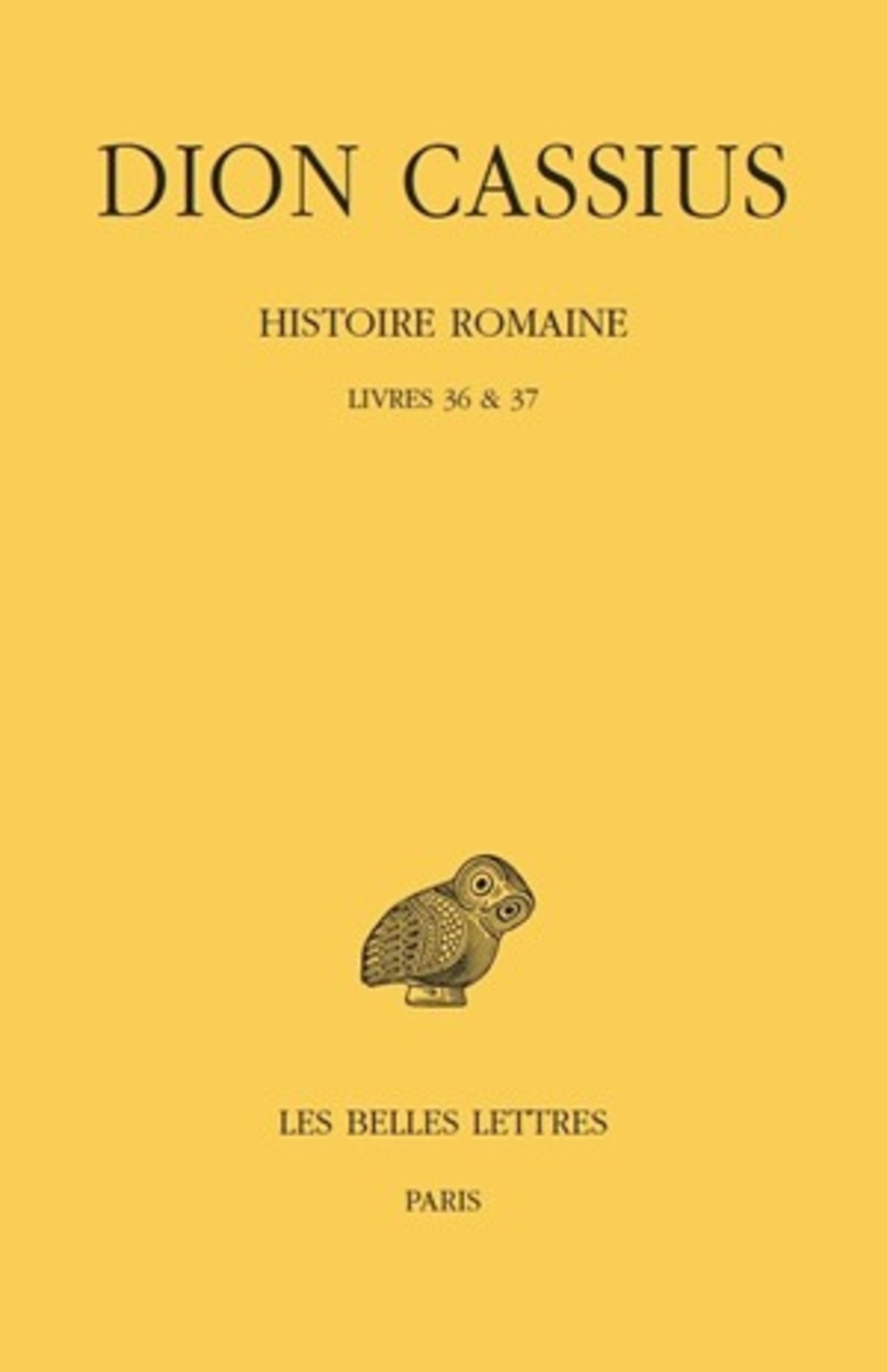 Histoire romaine. Livres 36 & 37