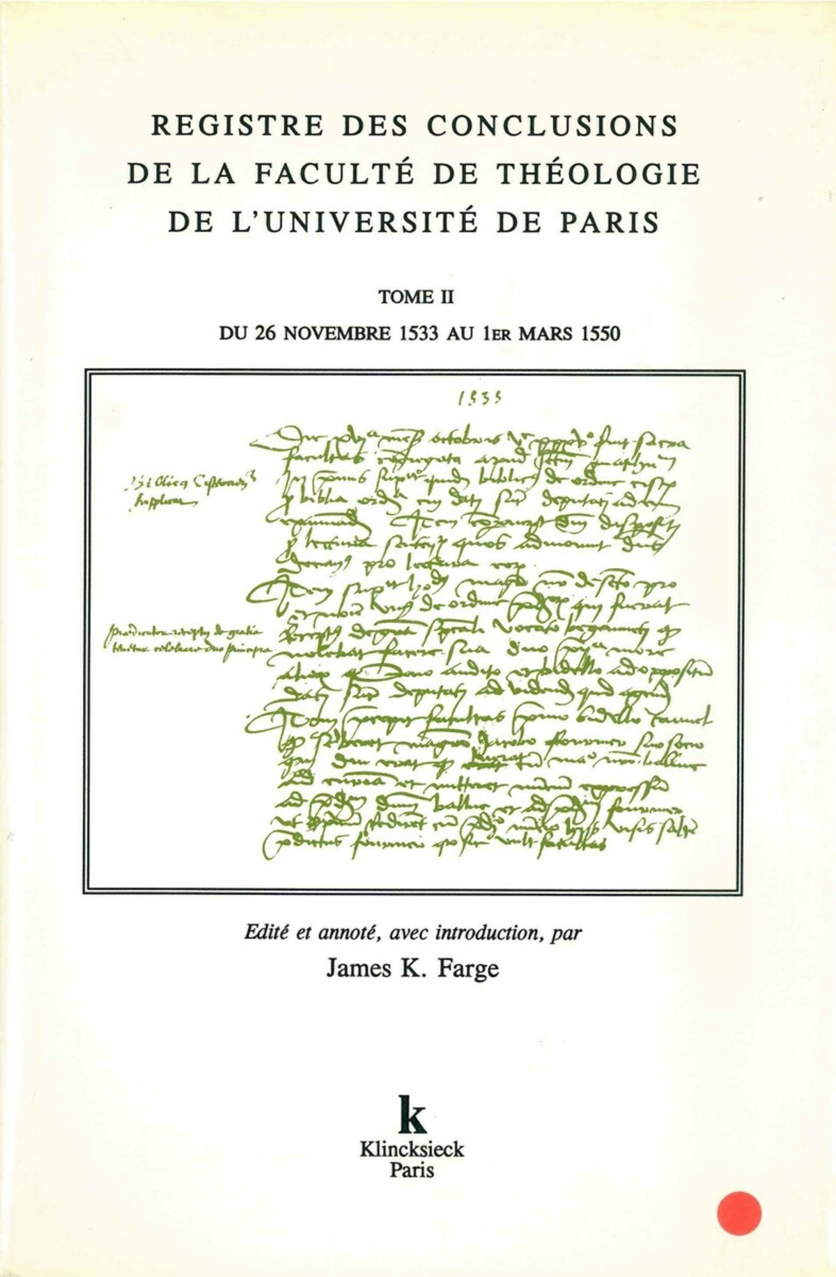 Registre des conclusions de la faculté de théologie de l'université de Paris (26 novembre 1533-1er mars 1550)
