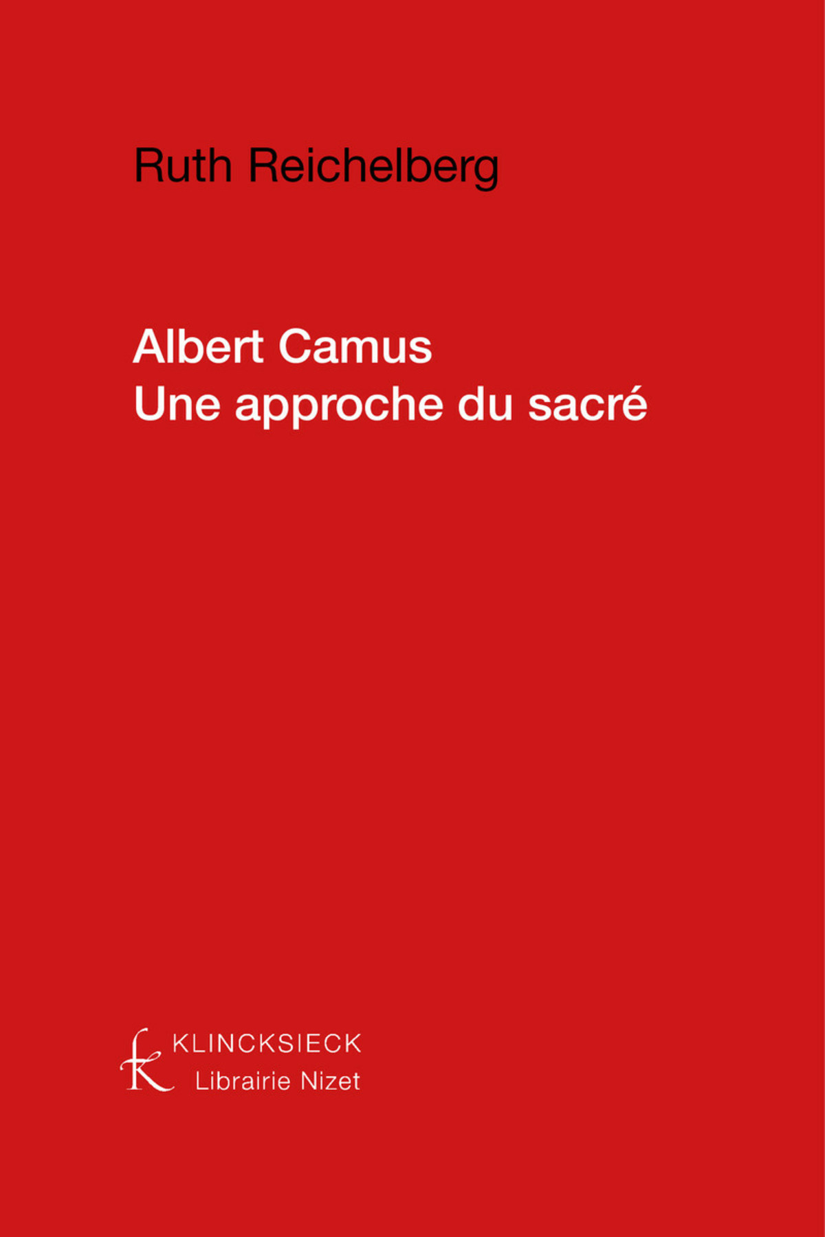 Albert Camus, une approche du sacré