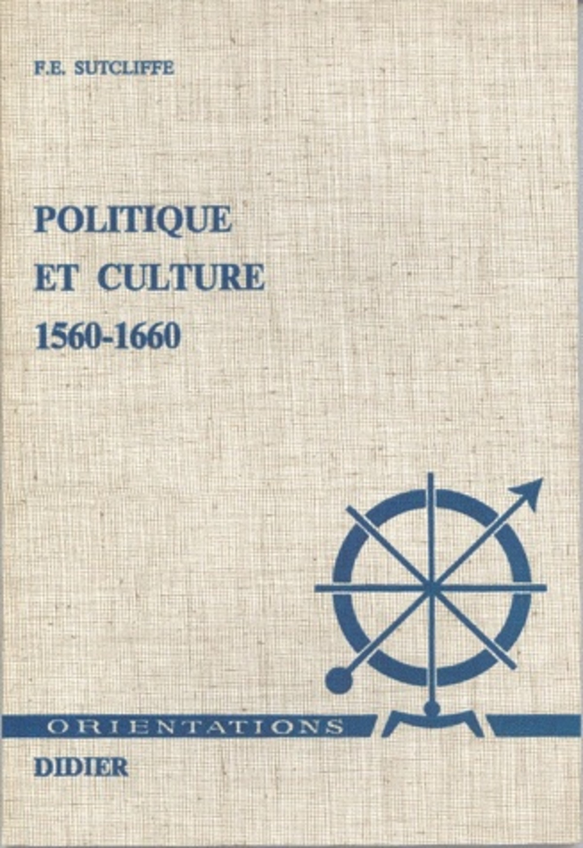 Politique et culture (1560-1660)