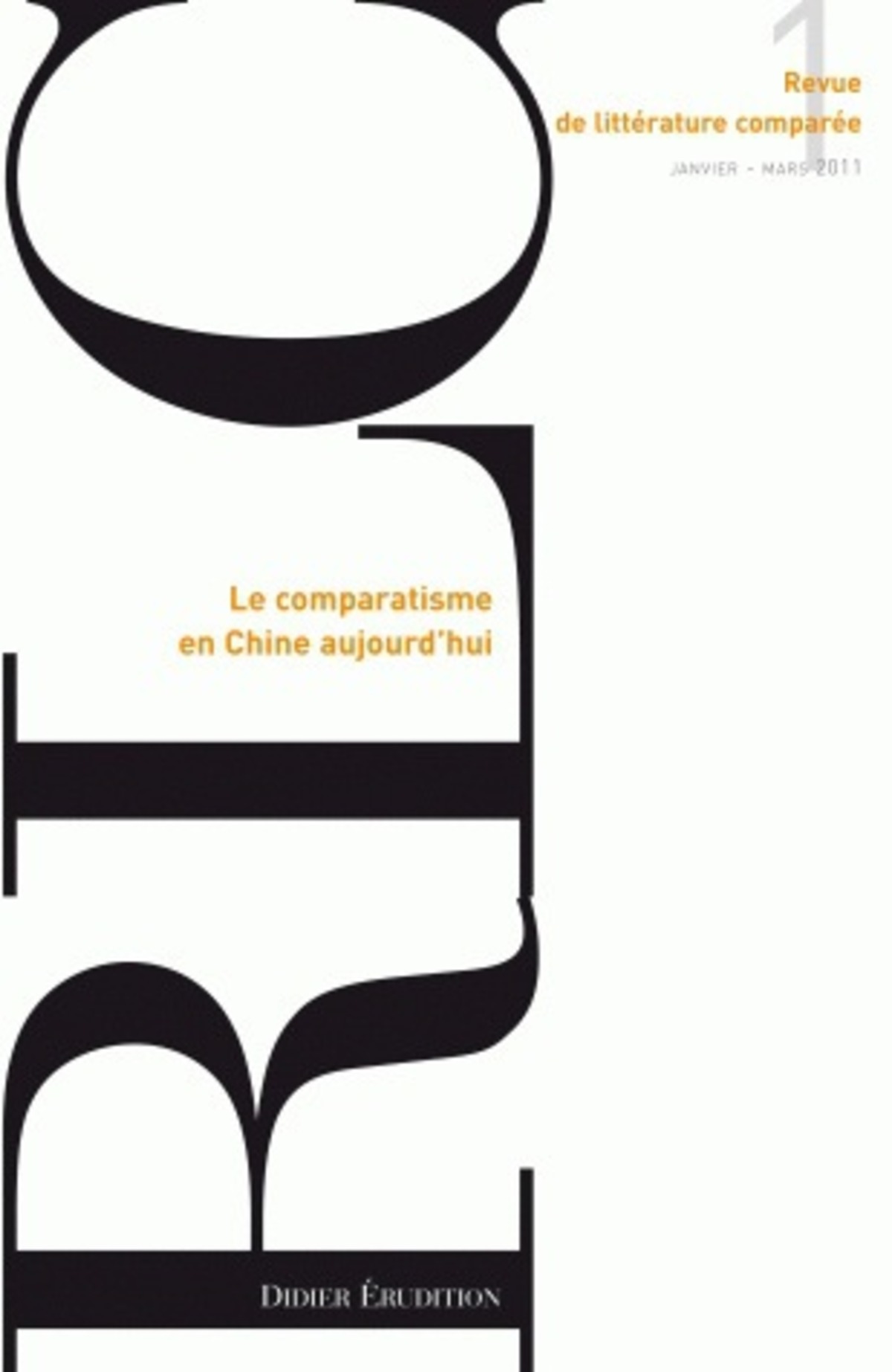 Revue de littérature comparée - N°1/2011