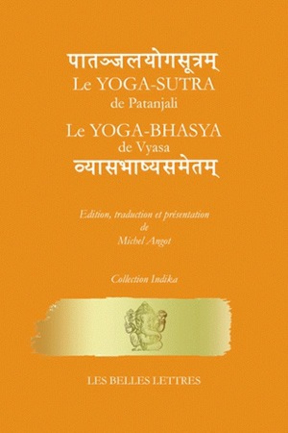 Le Yoga-Sῡtra de Patañjali suivi du Yoga-Bhāṣya de Vyāsa