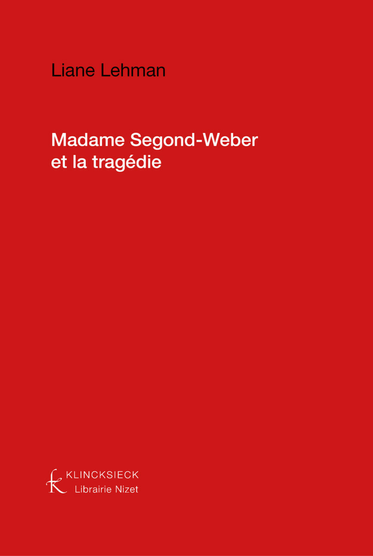 Madame Segond-Weber et la tragédie