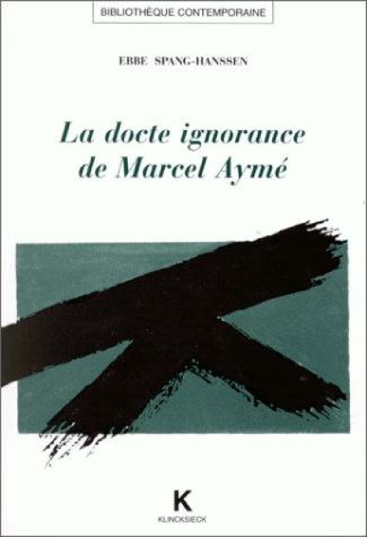 La Docte ignorance de Marcel Aymé