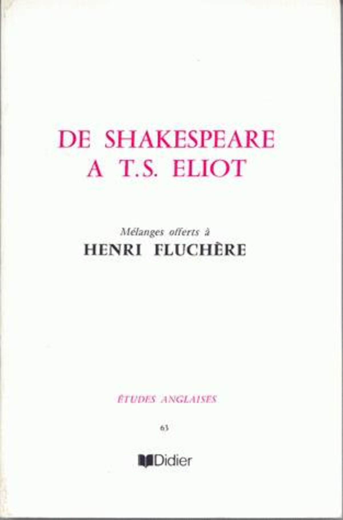 De Shakespeare à T. S. Eliot
