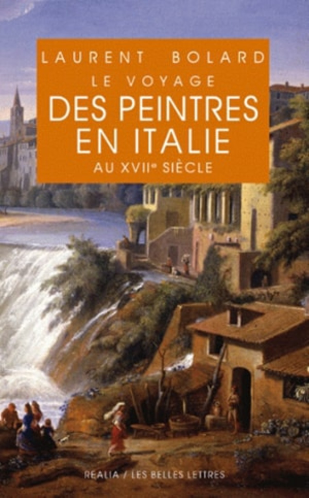 Le Voyage des peintres en Italie au XVIIe siècle