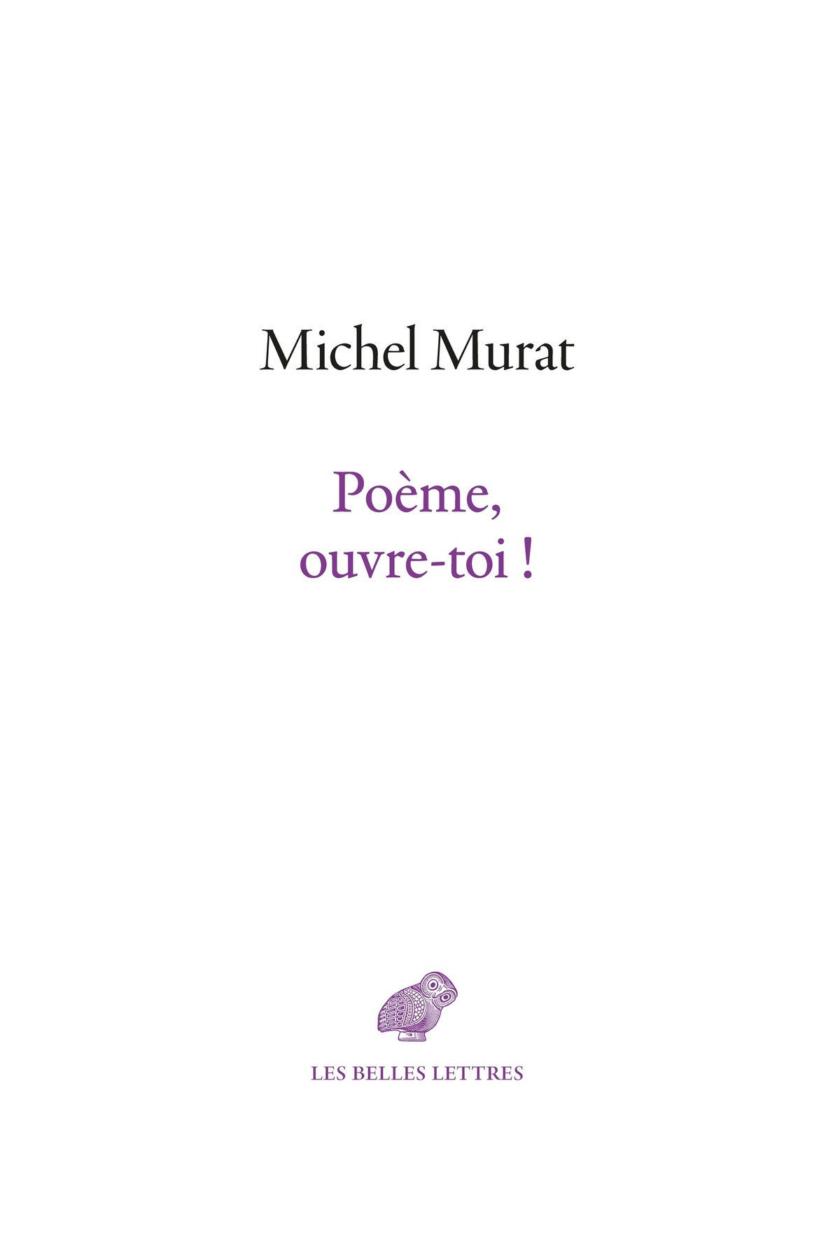 Poème, ouvre-toi !