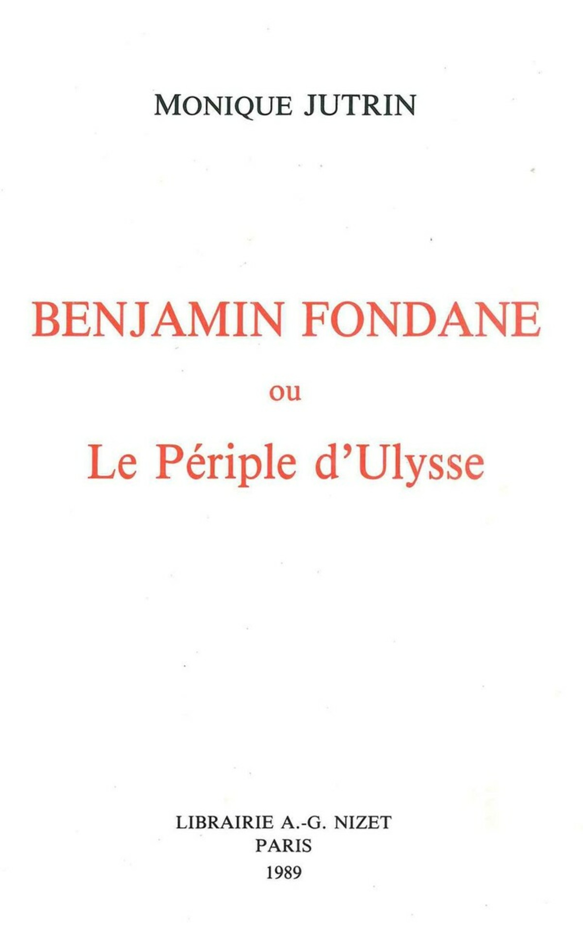 Benjamin Fondane ou Le Périple d'Ulysse