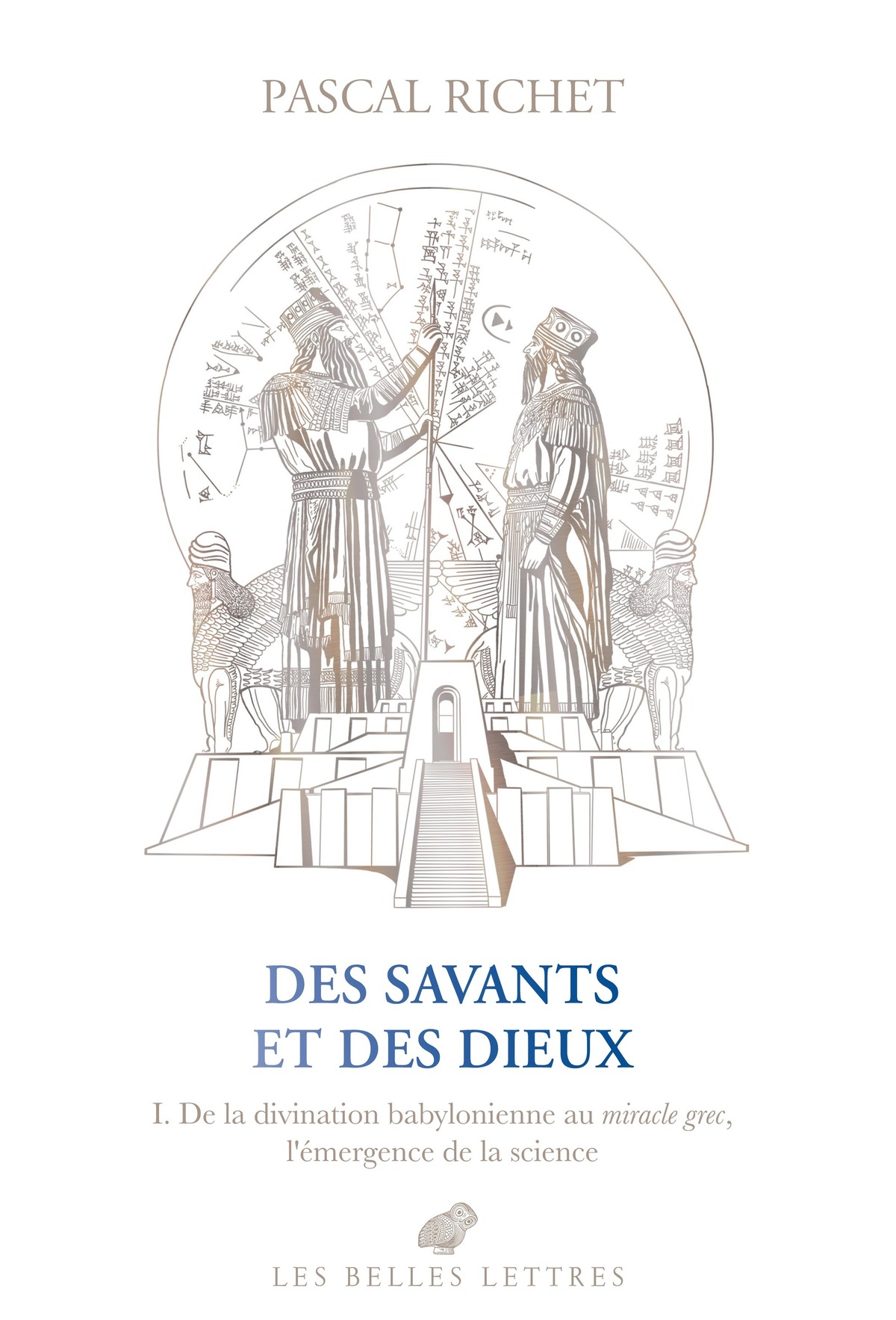 Des savants et des dieux