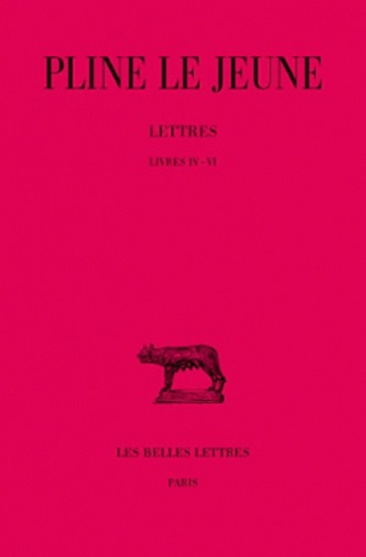 Lettres. Tome II : Livres IV-VI