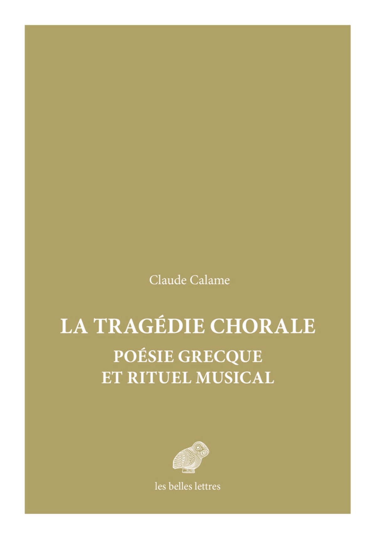 Tragédie chorale : poésie grecque et rituel musical