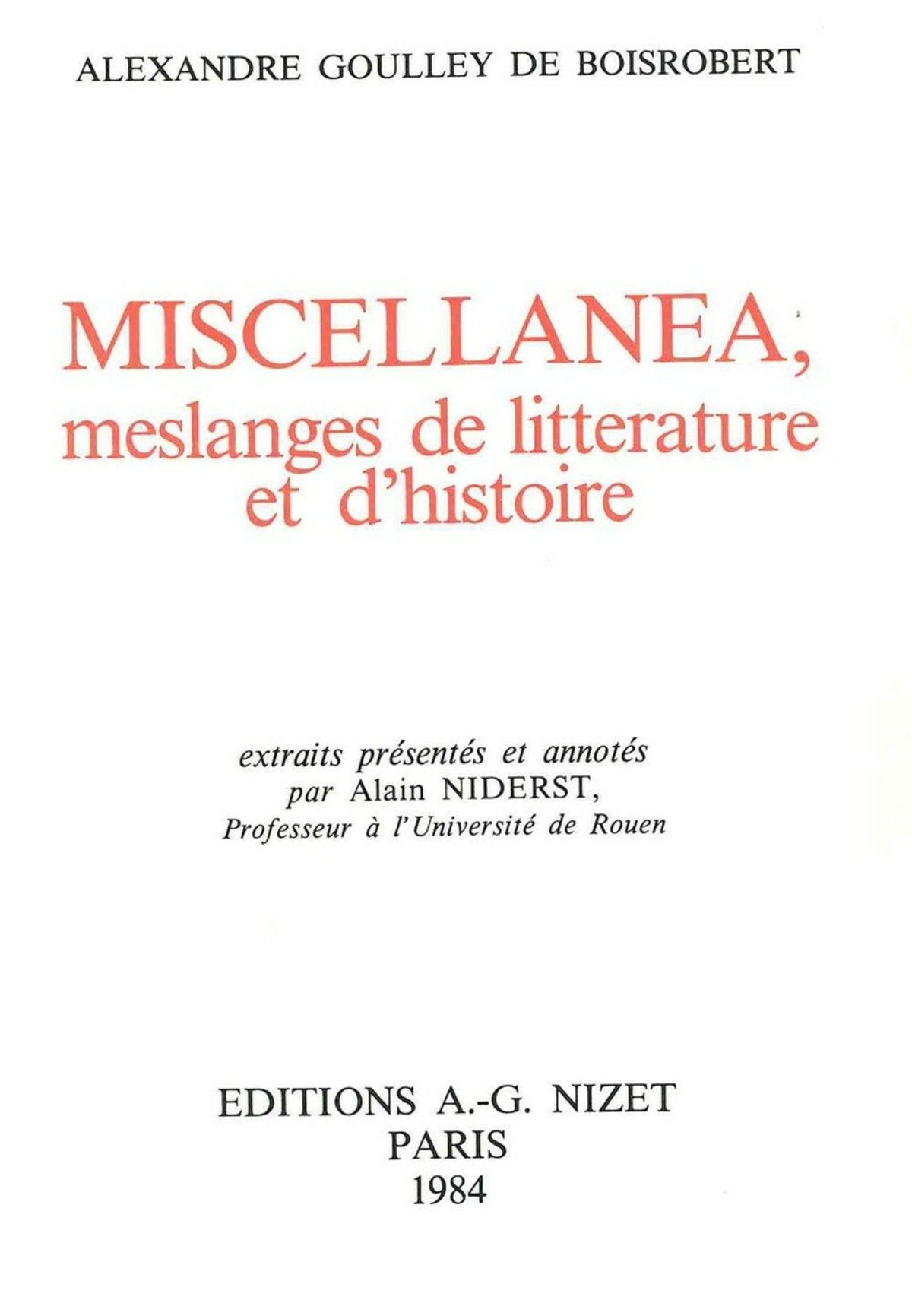 Miscellanea, meslanges de litterature et d'histoire