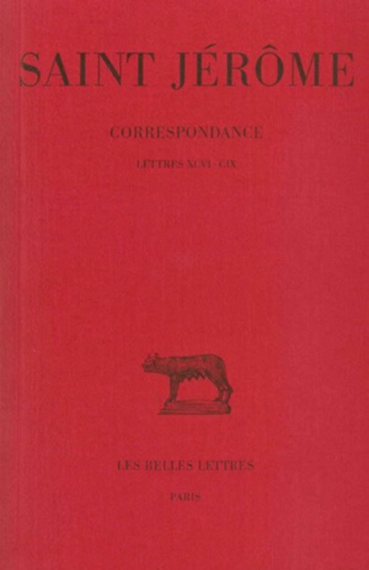 Correspondance. Tome V : Lettres XCVI-CIX