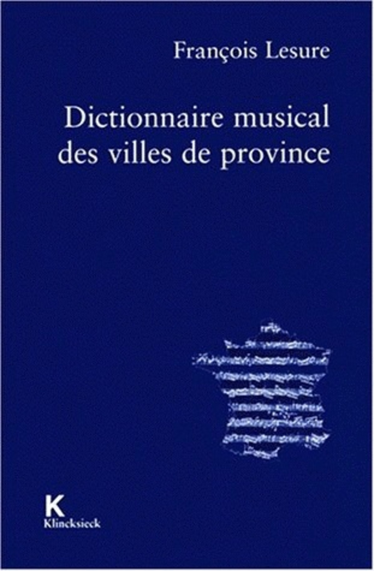 Dictionnaire musical des villes de province
