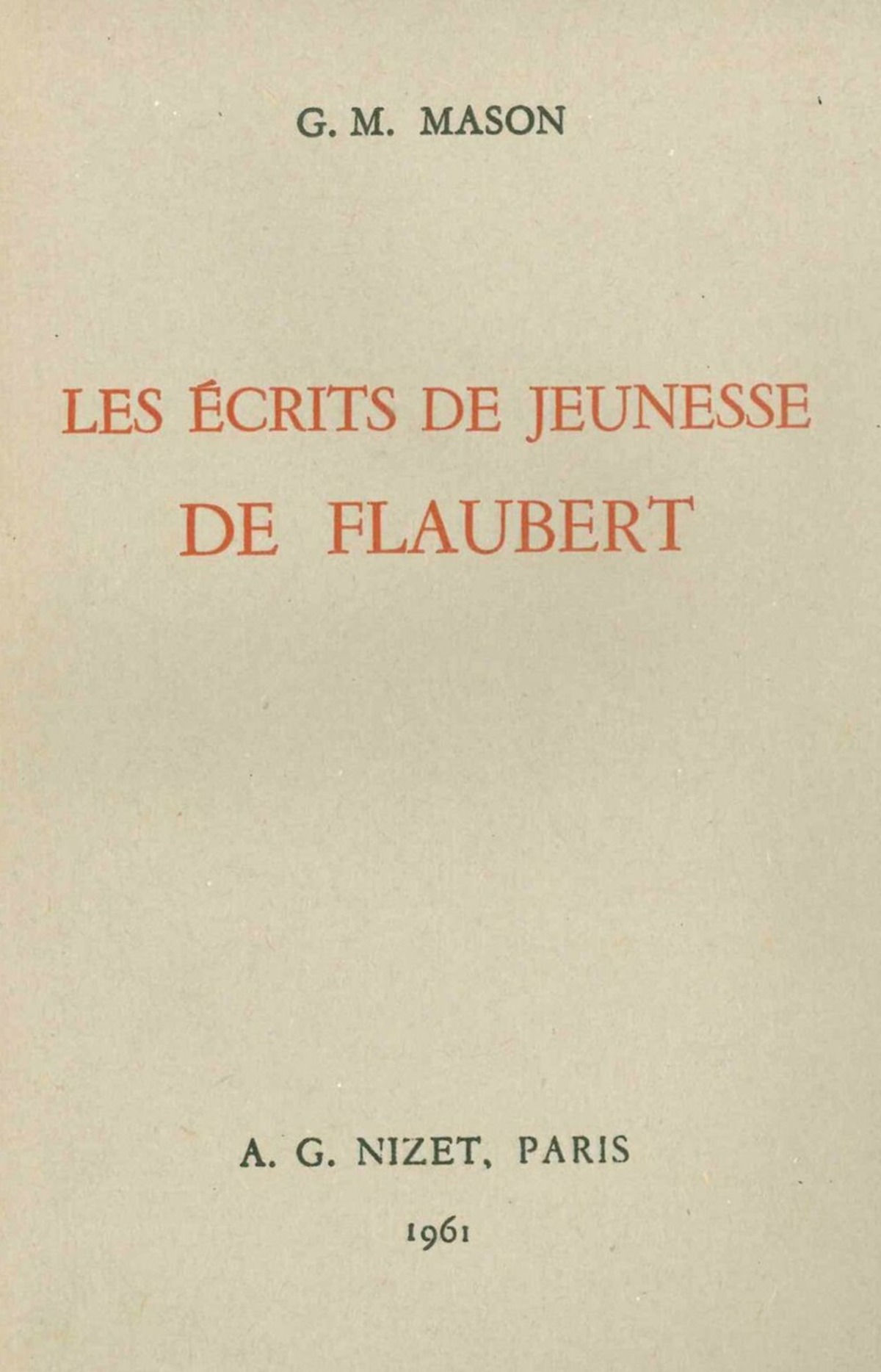 Les Écrits de jeunesse de Flaubert