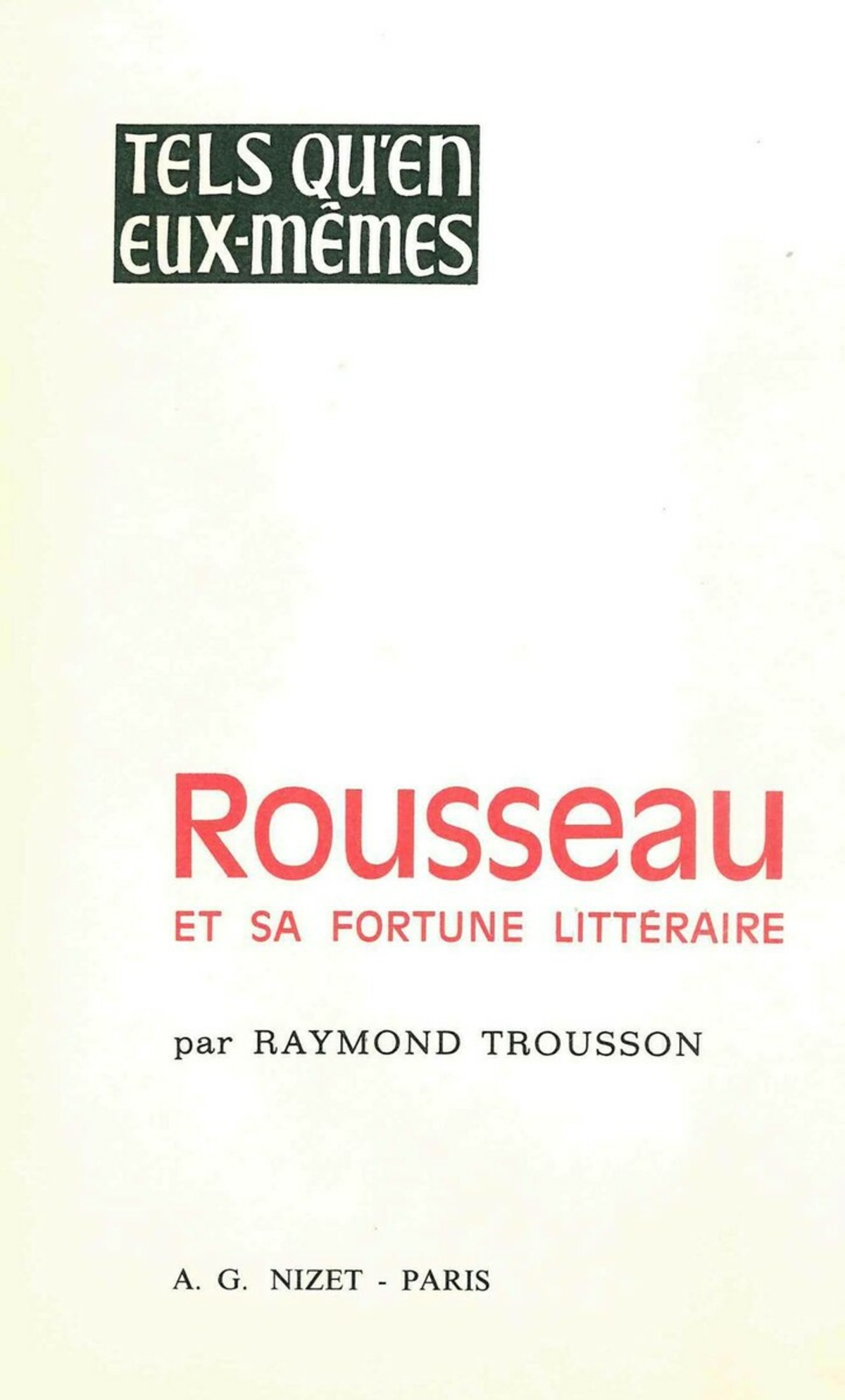 Rousseau et sa fortune littéraire
