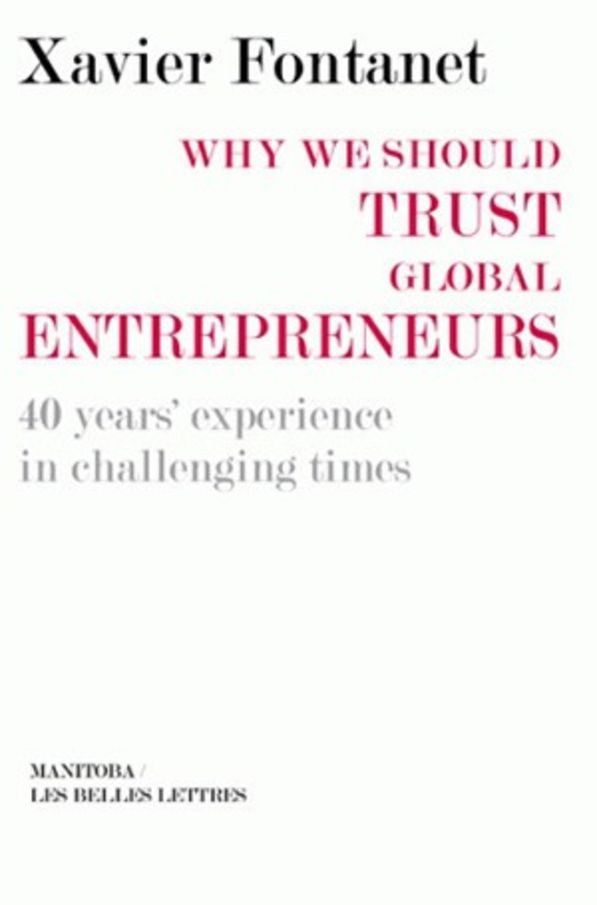 Why we should trust global entrepreneurs
