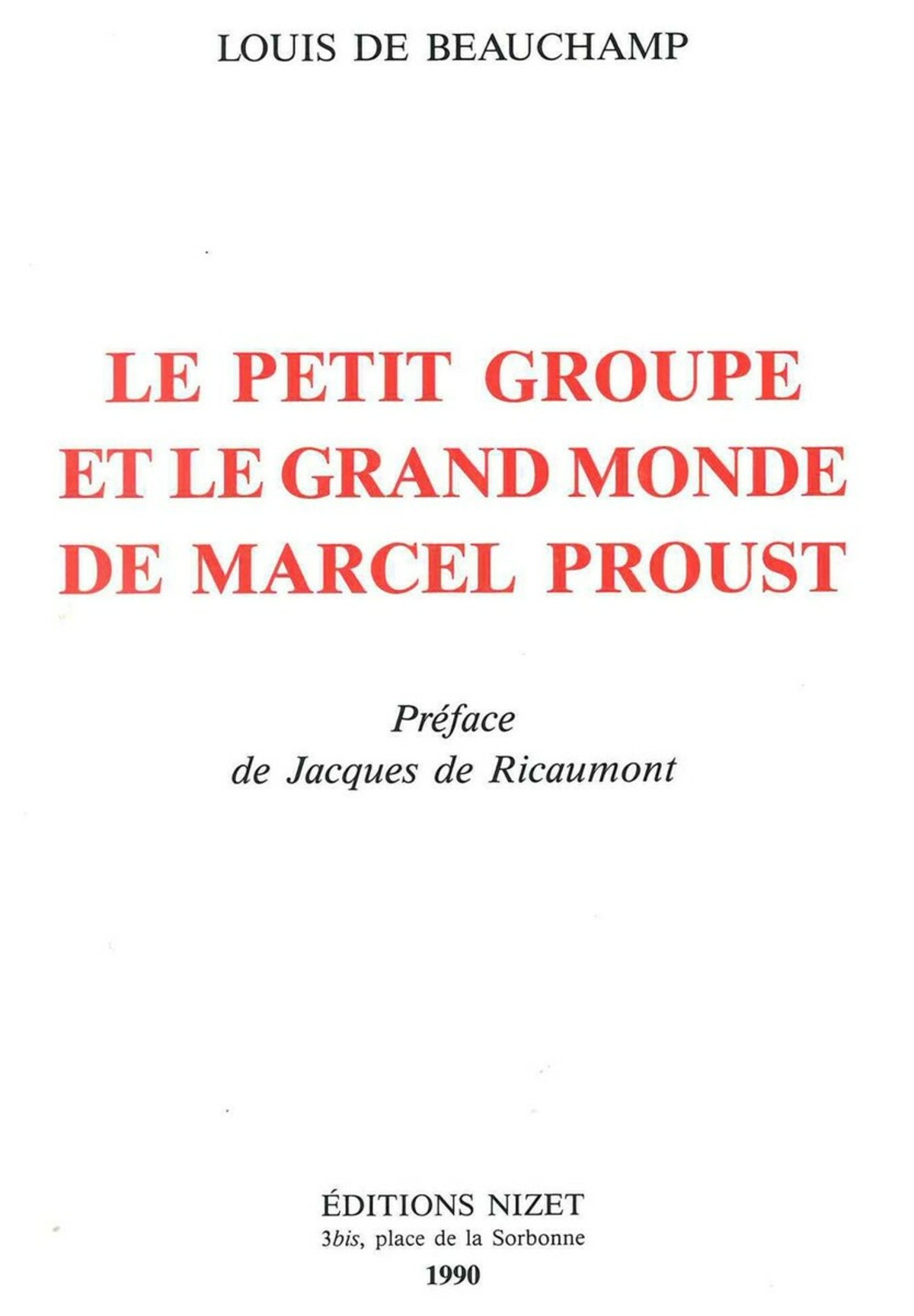 Le Petit groupe et le grand monde de Marcel Proust