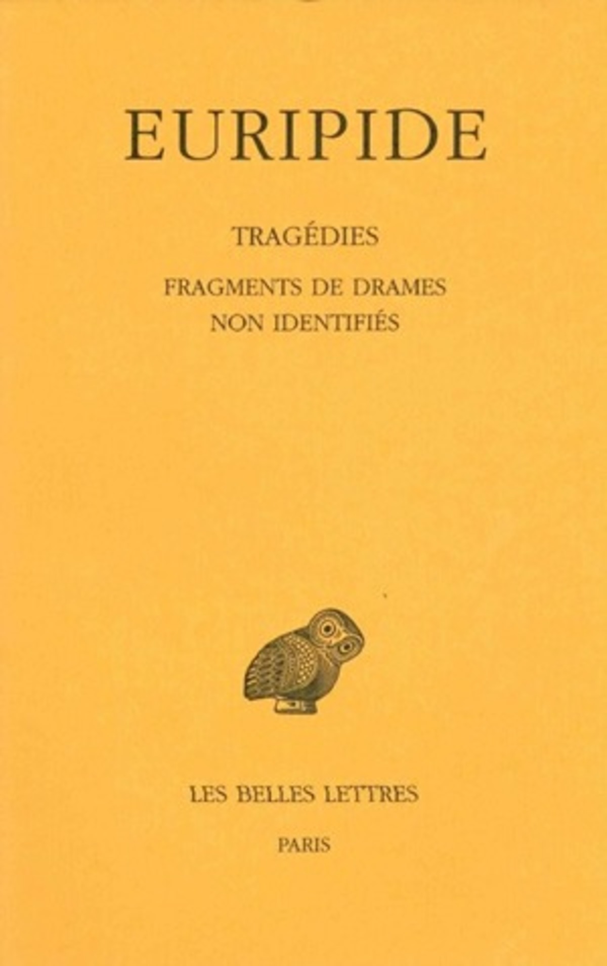 Tragédies. Tome VIII, 4e partie : Fragments de drames non identifiés