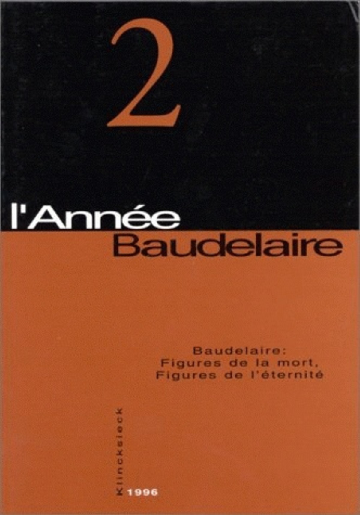 Baudelaire : Figures de la mort, Figures de l'éternité