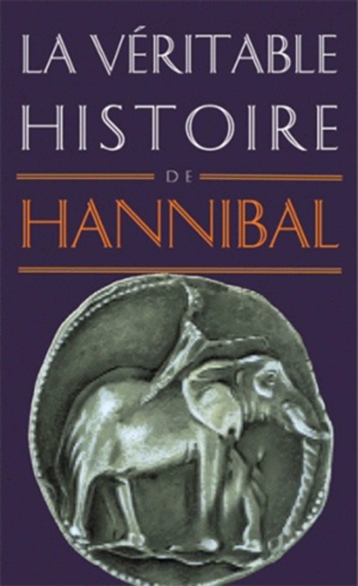 La Véritable Histoire d'Hannibal