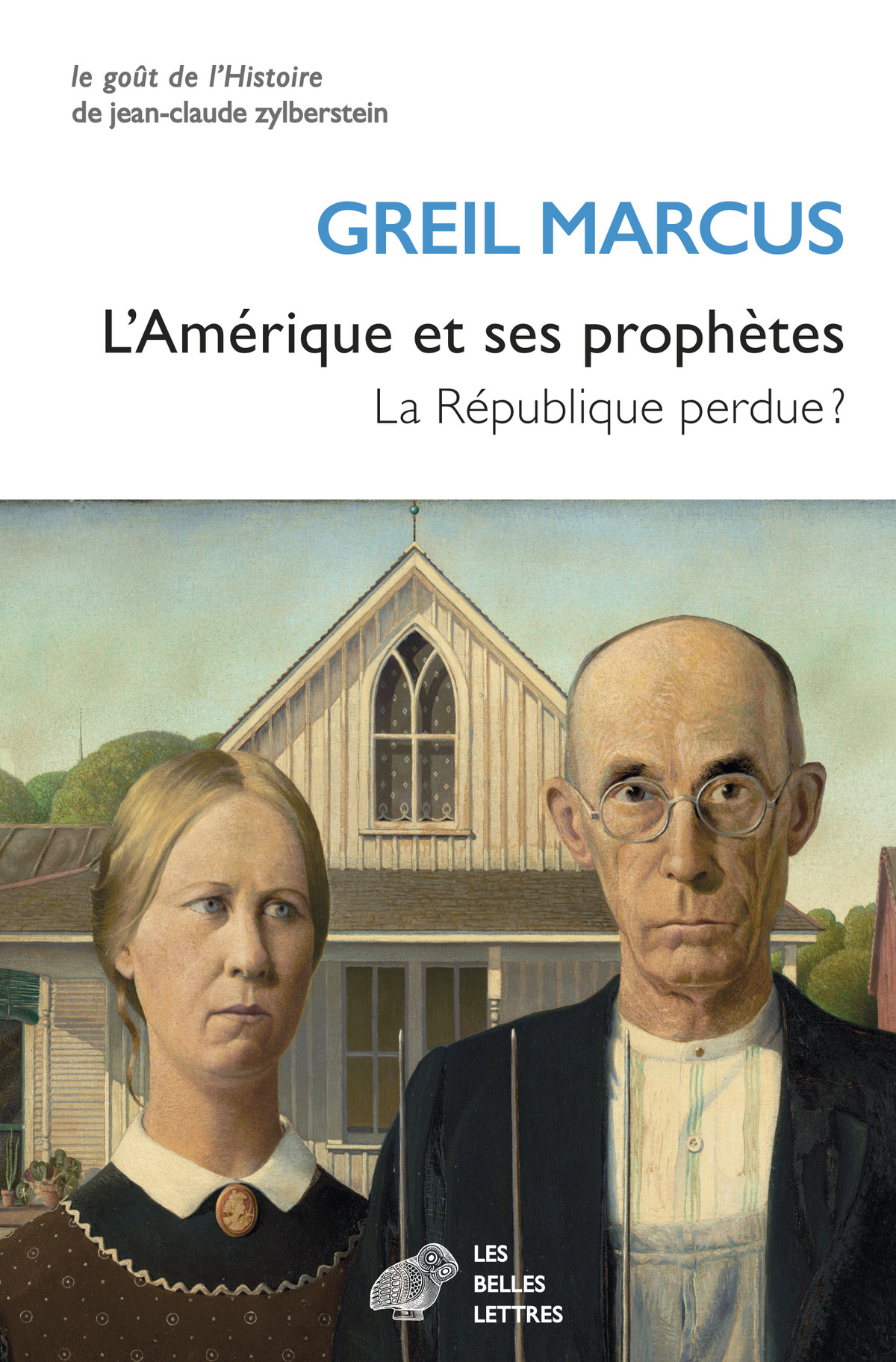 L'Amérique et ses prophètes